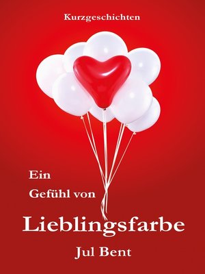 cover image of Ein Gefühl von Lieblingsfarbe